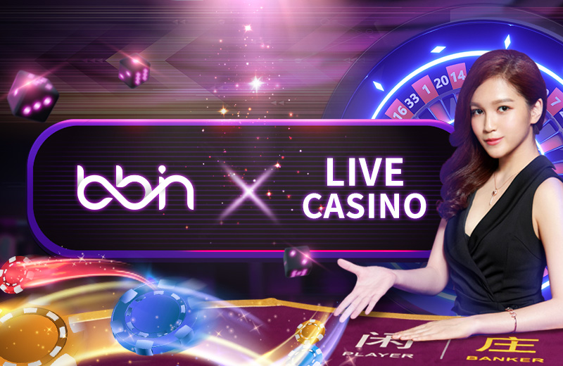 BBIN Casino – Sảnh game Casino đình đám châu Á