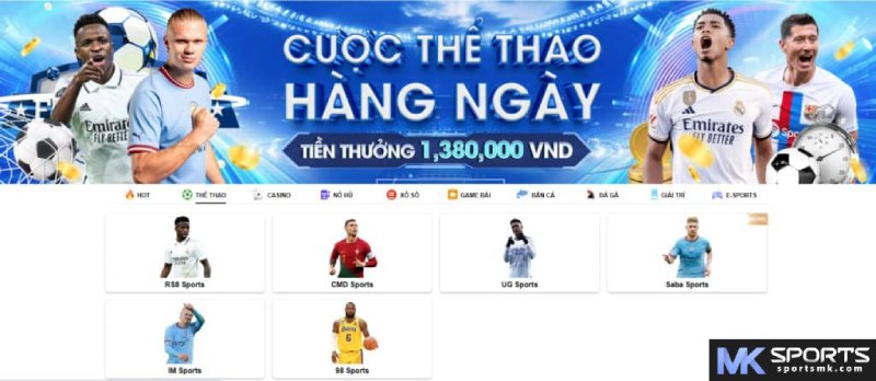 Cá cược thể thao Mksports - Thế giới thể thao cực sống động 